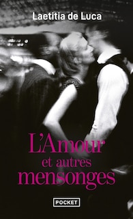 Couverture_L' amour et autres mensonges