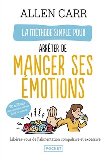 Front cover_La méthode simple pour arrêter de manger ses émotions