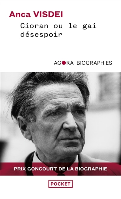 Couverture_Cioran ou Le gai d&eacute;sespoir