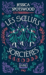Couverture_Soeurs sorci&egrave;res, Vol. 1