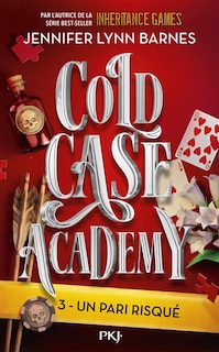 Couverture_Cold case academy - tome 3 version fran&ccedil;aise