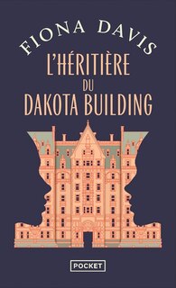 Front cover_L' h&eacute;riti&egrave;re du Dakota Building