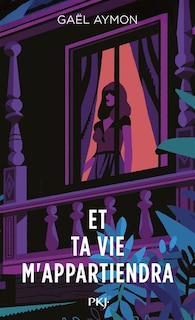 Couverture_Et ta vie m'appartiendra