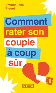 Couverture_Comment rater son couple &agrave; coup s&ucirc;r