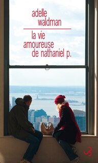 Front cover_La vie amoureuse de Nathaniel P.