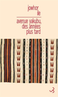 Front cover_Avenue Yakubu, des années plus tard