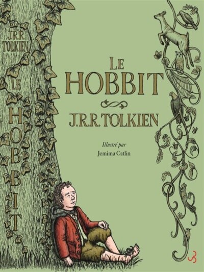Front cover_LE HOBBIT ILLUSTRÉ PAR JEMIMA CATLIN