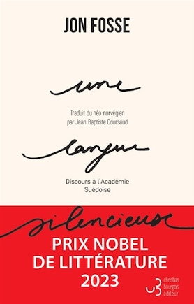 Une langue silencieuse: discours à l'Académie suédoise