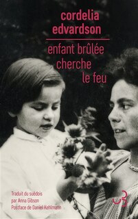 Couverture_Enfant brûlée cherche le feu
