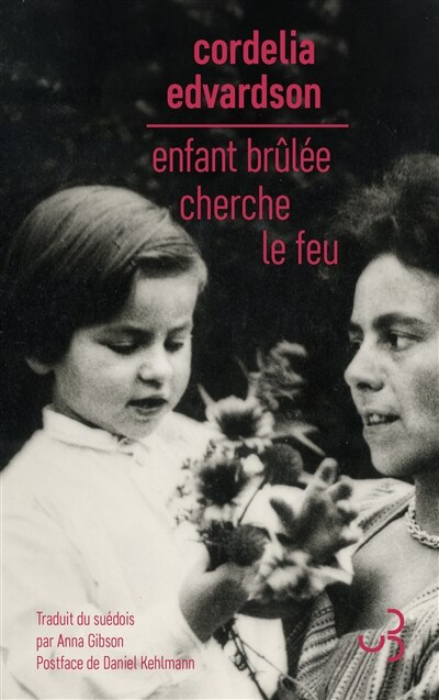 Couverture_Enfant brûlée cherche le feu