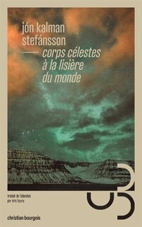 Front cover_Corps c&eacute;lestes &agrave; la lisi&egrave;re du monde