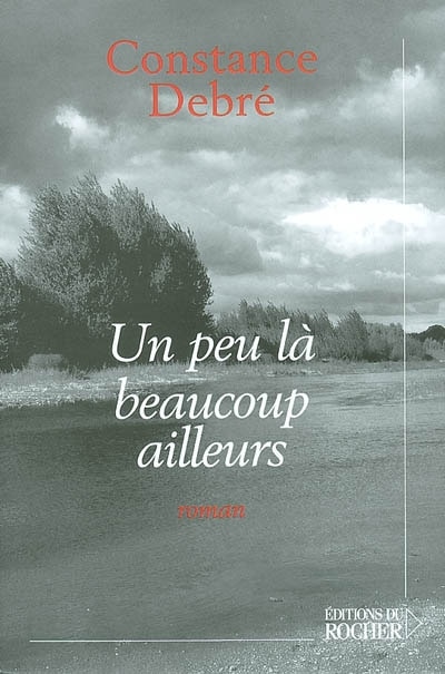 Peu la beaucoup ailleurs -un