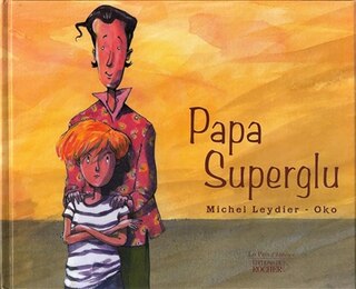 Couverture_Papa superglu