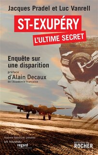 Couverture_Saint-Exupéry, l'ultime secret