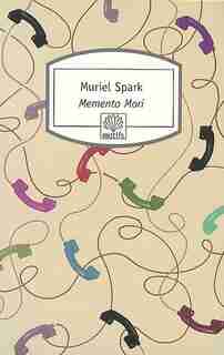 MEMENTO MORI de Muriel Spark