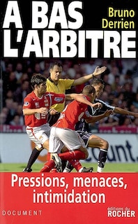 Front cover_A bas l'arbitre