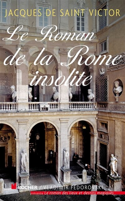 Front cover_Le roman de la Rome insolite