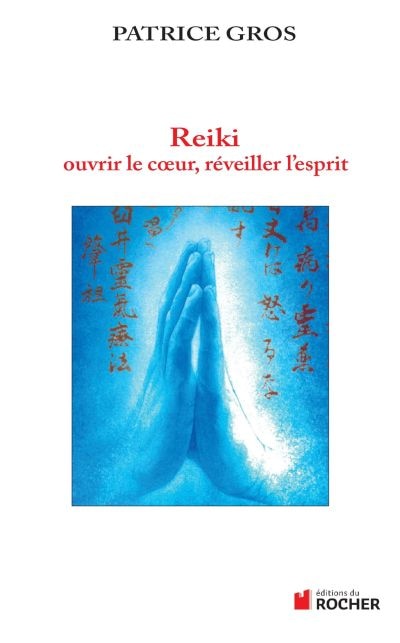 Front cover_Reiki, ouvrir le coeur, r&eacute;veiller l'esprit