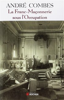 Front cover_La franc-maçonnerie sous l'Occupation