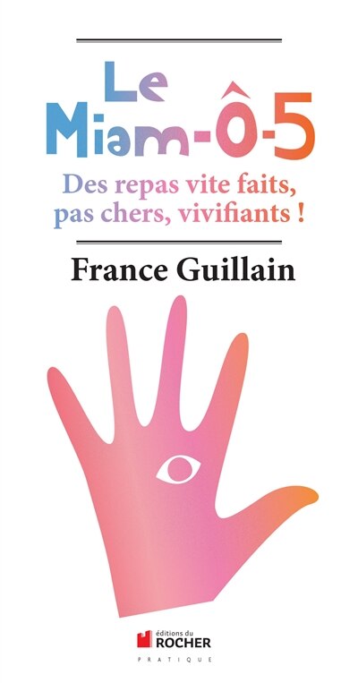 Couverture_Le miam-ô-5 : le repas universel à 5 éléments