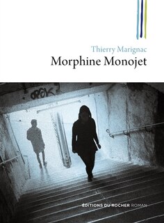 Front cover_Morphine Monojet ou Les fils perdus