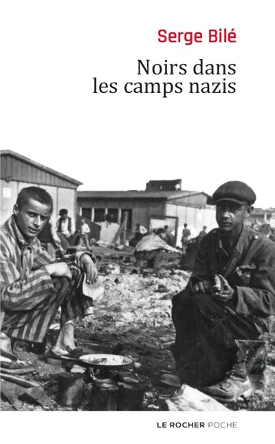 Noirs Dans Les Camps Nazis