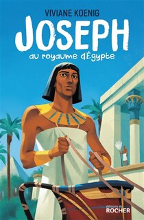Couverture_Joseph au royaume d'Egypte