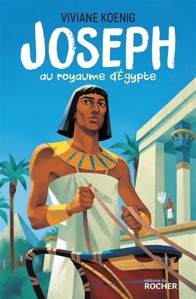 Couverture_Joseph au royaume d'Egypte