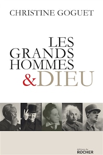 Les grands hommes & Dieu