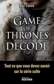 Couverture_Game of thrones décodé