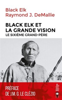 BLACK ELK ET LA GDE VISIO