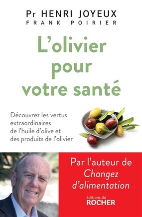 L' olivier pour votre santé