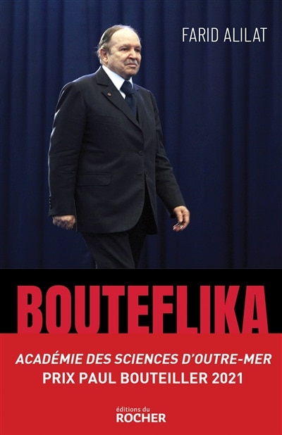 Couverture_Bouteflika : l'histoire secrète