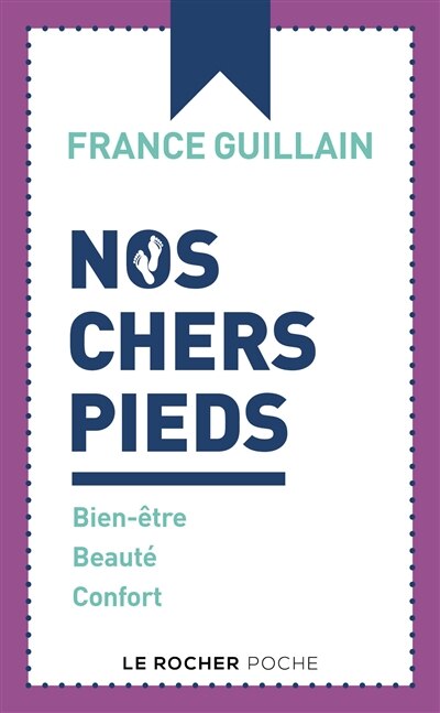 Front cover_Nos chers pieds : bien-être, beauté, confort