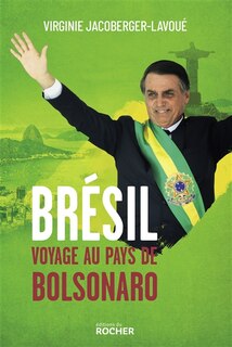 Front cover_Bresil - voyage au pays de bolsonaro