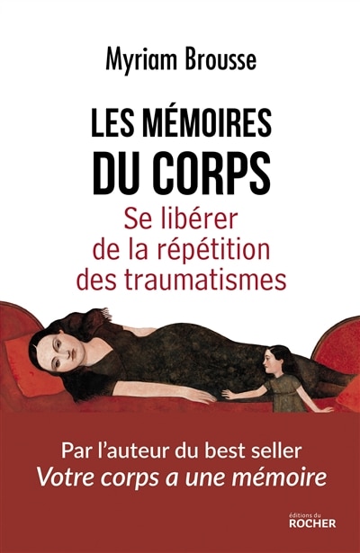 Front cover_Les mémoires du corps : se libérer de la répétition des traumatismes