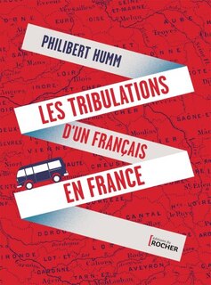 Front cover_Les tribulations d'un Français en France