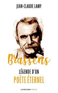 Front cover_Brassens : légende d'un poète éternel
