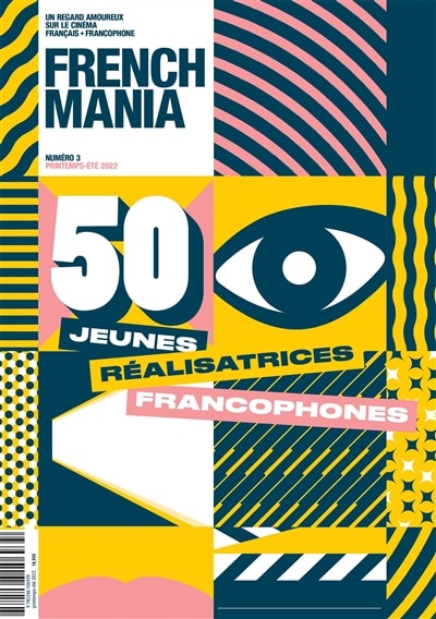 Couverture_French mania, n&deg;3. 50 jeunes r&eacute;alisatrices francophones