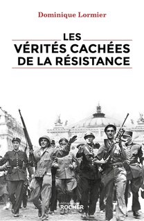 Couverture_Les v&eacute;rit&eacute;s cach&eacute;es de la R&eacute;sistance