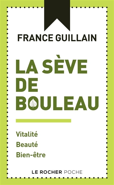 Couverture_La sève de bouleau : vitalité, beauté, bien-être