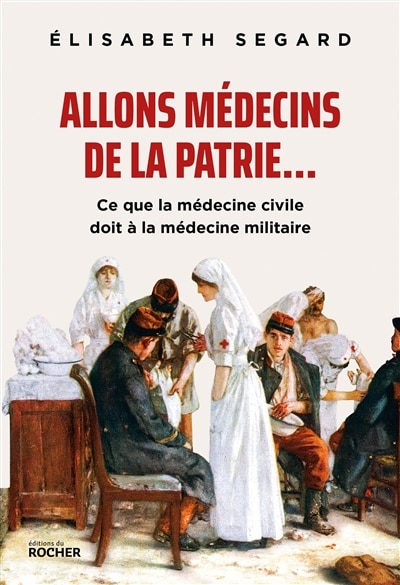 Front cover_Allons médecins de la patrie...