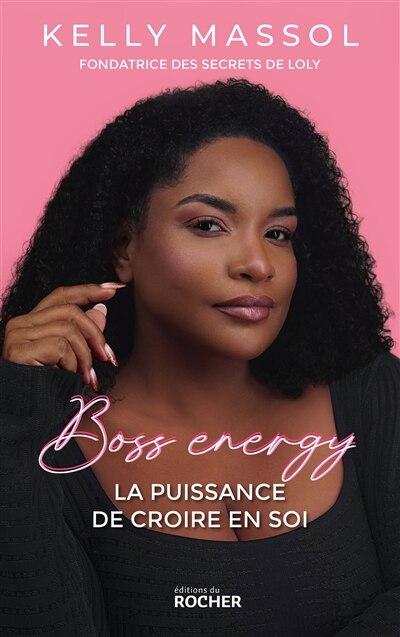 Front cover_Boss energy : la puissance de croire en soi