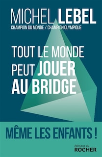 Couverture_Tout le monde peut jouer au bridge
