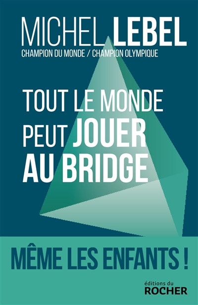 Couverture_Tout le monde peut jouer au bridge
