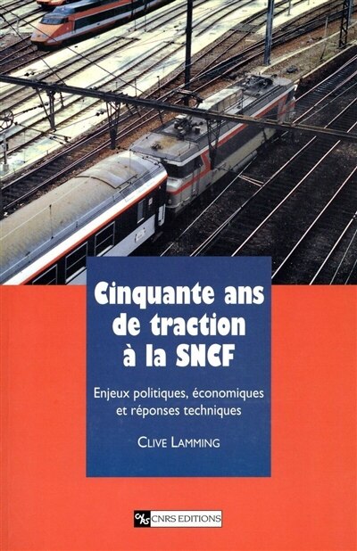 Front cover_Cinquante ans de traction à la SNCF