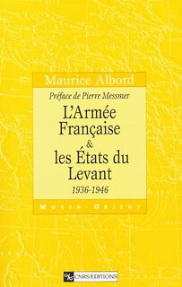 Couverture_L' armée française et les Etats du Levant