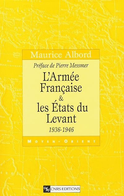 Couverture_L' armée française et les Etats du Levant