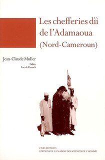 Front cover_Les chefferies dii de l'Adamaoua (Nord-Cameroun)