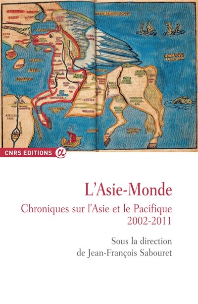 Couverture_L'Asie-monde : chroniques sur l'Asie et le Pacifique. 2002-2011